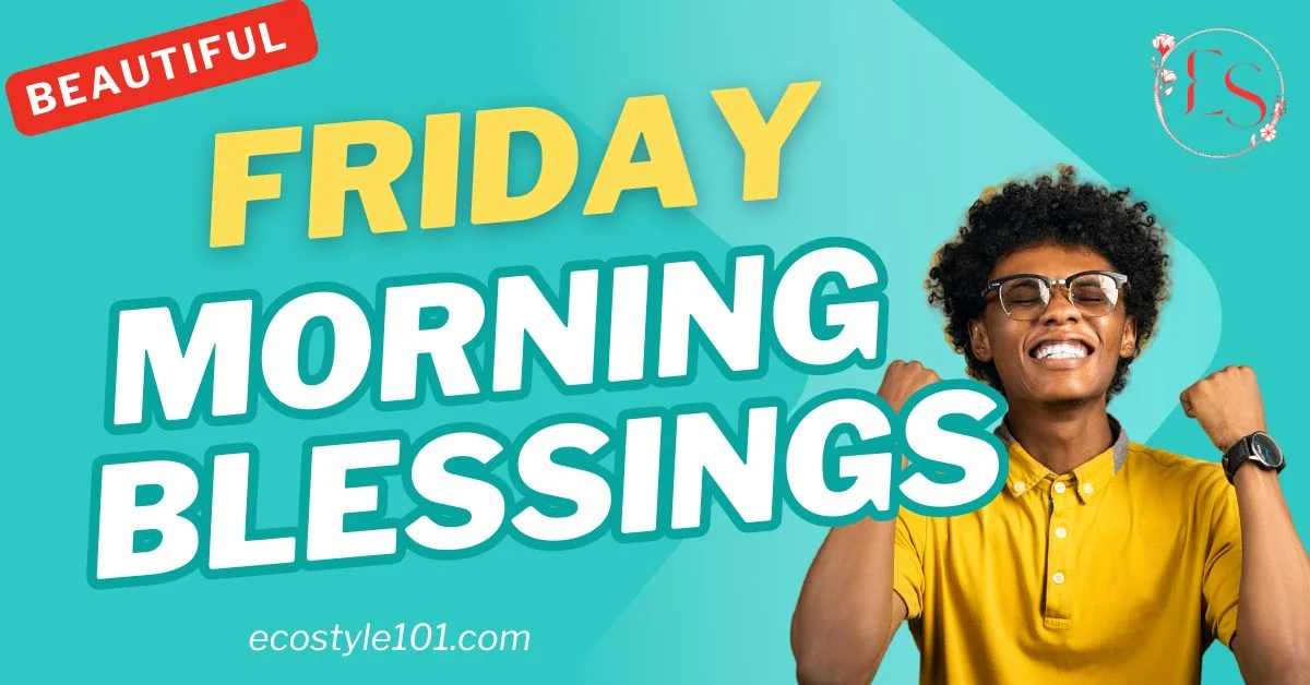 Happy Friday Blessings