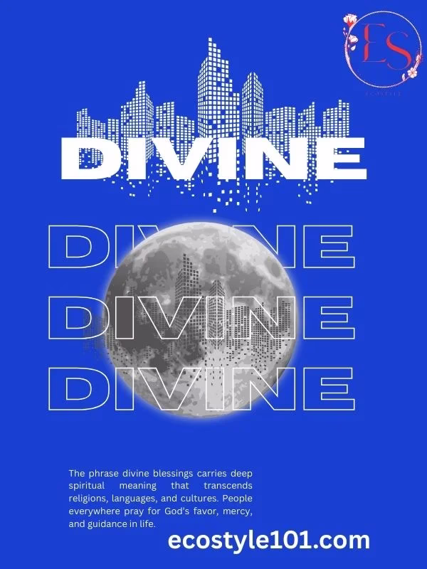 Divine Blessings